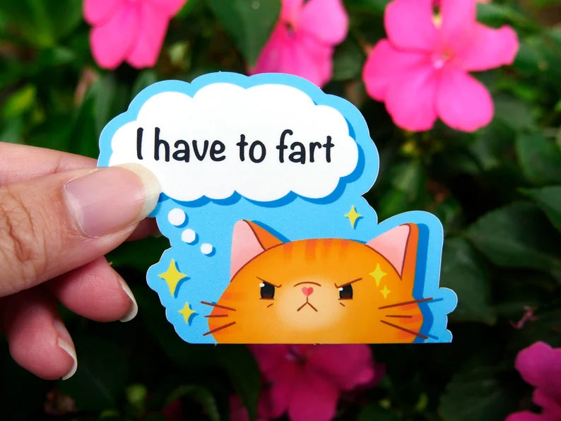 I Have to Fart Sticker